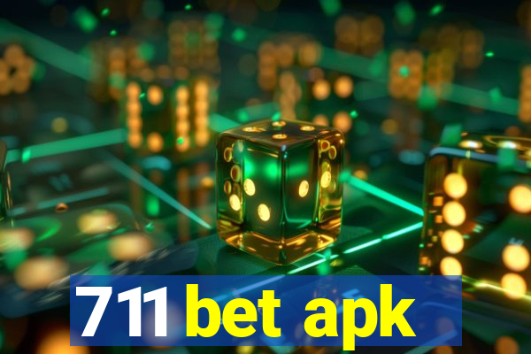 711 bet apk